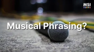 Mengungkap Makna Phrasing dalam Musik