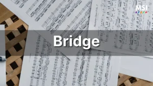 Mengenal Bridge dalam Lagu