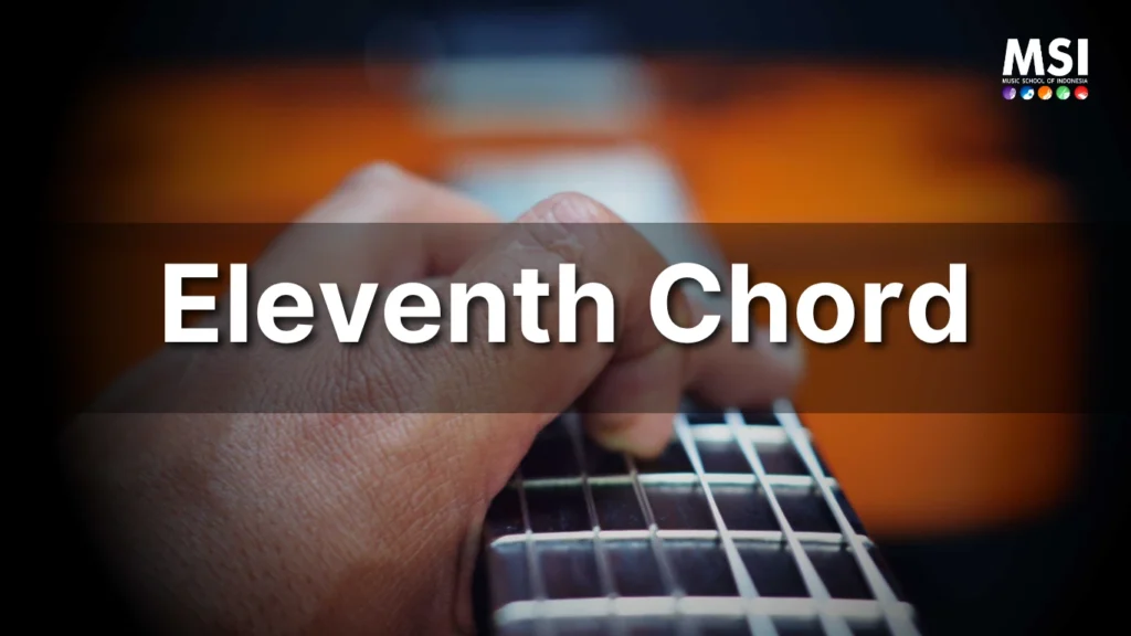 Mengenal Eleventh Chord