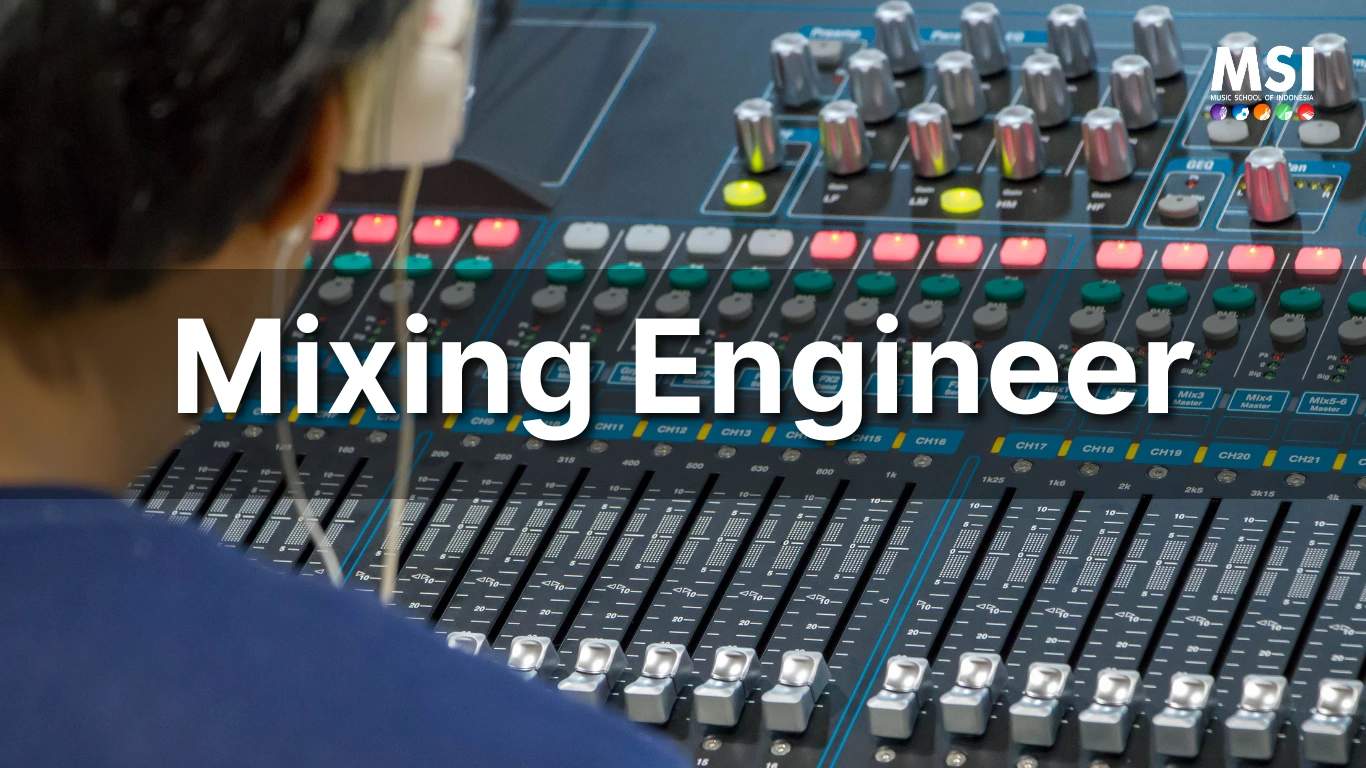 Mengenal Mixing Engineer