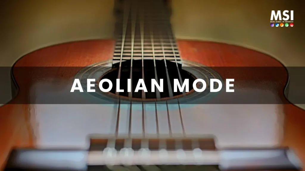 Apa Itu Aeolian Mode?