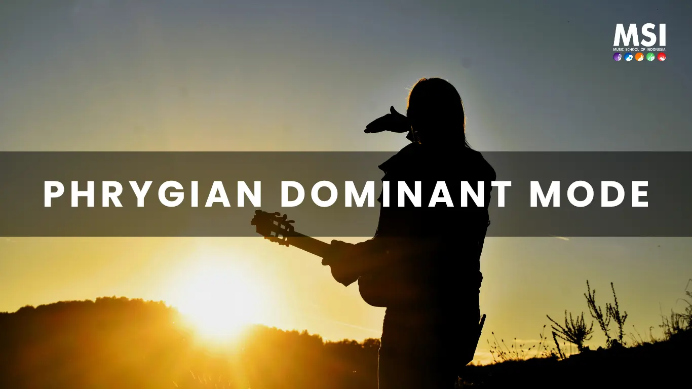 Apa Itu Phrygian Dominant Mode_